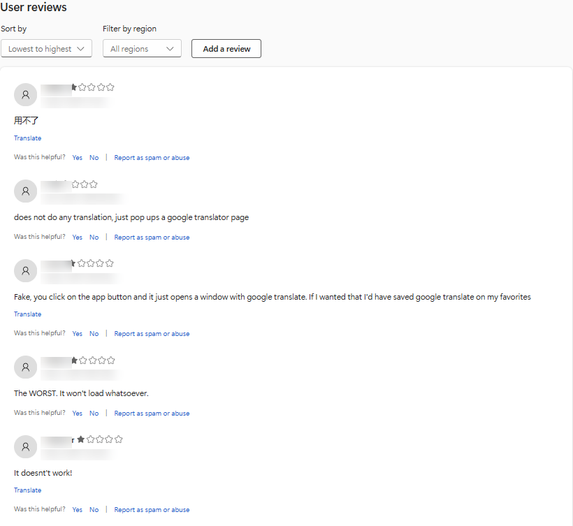 One-star reviews with reviewer names and dates blurred. One reads: does not do any translation, just pop ups a google translator page. Another reads: Fake, you click on the app button and it just opens a window with google translate. If I wanted that I'd have saved google translate on my favorites. Others read: it doesn't work, and, the worst, it won't load whatsoever.
